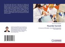 Fluoride Varnish kitap kapağı