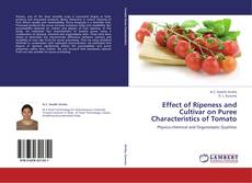 Capa do livro de Effect of Ripeness and Cultivar on Puree Characteristics of Tomato 