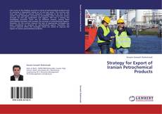 Strategy for Export of Iranian Petrochemical Products kitap kapağı