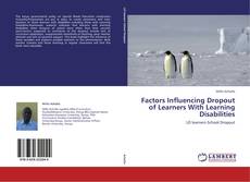 Couverture de Factors Influencing Dropout of Learners With Learning Disabilities
