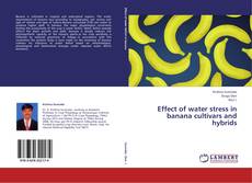 Bookcover of Effect of water stress in banana cultivars and hybrids