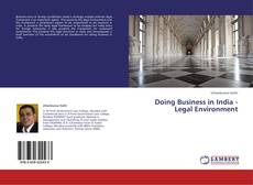 Borítókép a  Doing Business in India - Legal Environment - hoz