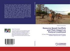 Buchcover von Resource Based Conflicts and Their Impact on Pastoral Livelihood