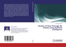 Copertina di Studies of Flow Through Air Intakes using Artificial Intelligence