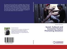 Buchcover von Social, Cultural and Economic Factors Promoting Streetism