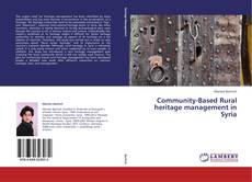Capa do livro de Community-Based Rural heritage management in Syria 