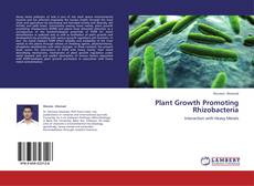Bookcover of Plant Growth Promoting Rhizobacteria