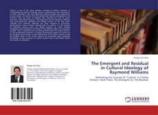 Capa do livro de The Emergent and Residual in Cultural Ideology of Raymond Williams 