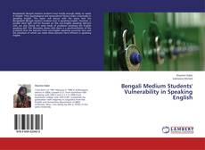 Portada del libro de Bengali Medium Students' Vulnerability in Speaking English
