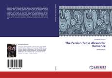 The Persian Prose Alexander Romance kitap kapağı
