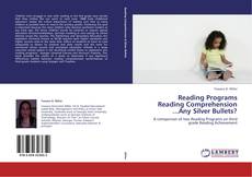 Capa do livro de Reading Programs  Reading Comprehension  ...Any Silver Bullets? 