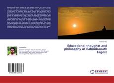 Capa do livro de Educational thoughts and philosophy of Rabindranath Tagore 