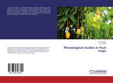Capa do livro de Phenological studies in fruit crops 