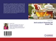 Capa do livro de Anti-oxidant Potential Of Green Tea 