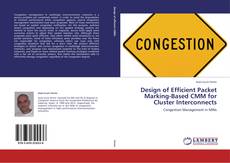 Capa do livro de Design of Efficient Packet Marking-Based CMM for Cluster Interconnects 