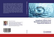 Обложка Josephson Effects And Quantum Interference In Superfluid Helium-3