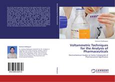 Bookcover of Voltammetric Techniques for the Analysis of Pharmaceuticals