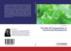 Portada del libro de The Role OF Cooperatives In Community Development