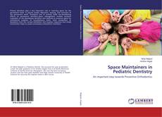 Copertina di Space Maintainers in Pediatric Dentistry