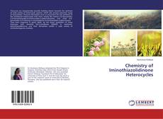 Bookcover of Chemistry of Iminothiazolidinone Heterocycles