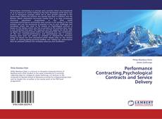 Bookcover of Performance Contracting,Psychological Contracts and Service Delivery
