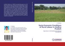 Couverture de Socio-Economic Conditions of Rural Labour in Andhra Pradesh