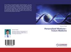 Personalized Medicine : Future Medicine kitap kapağı