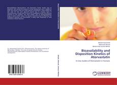 Couverture de Bioavailability and Disposition Kinetics of Atorvastatin