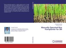 Buchcover von Manually Operated Rice Transplanter for SRI