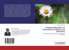 Copertina di Integral Education in Pursuance of Peace and Harmony
