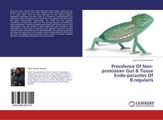 Portada del libro de Prevalence Of Non-protozoan Gut & Tissue Endo-parasites Of B.regularis