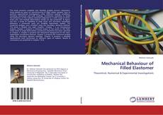 Capa do livro de Mechanical Behaviour of Filled Elastomer 
