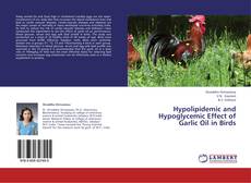 Buchcover von Hypolipidemic and Hypoglycemic Effect of Garlic Oil in Birds