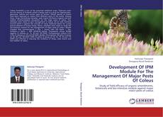 Обложка Development Of IPM Module For The Management Of Major Pests Of Coleus