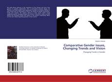 Portada del libro de Comparative Gender issues, Changing Trends and Vision