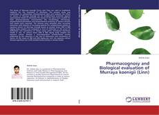 Portada del libro de Pharmacognosy and Biological evaluation of Murraya koenigii (Linn)