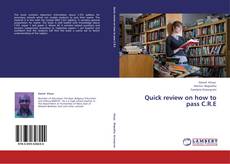 Capa do livro de Quick review on how to pass C.R.E 