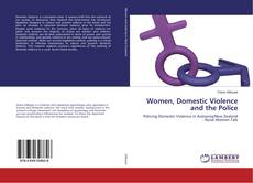 Обложка Women, Domestic Violence and the Police