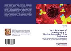 Portada del libro de Total Syntheses of Sansalvamide A, Cherimolapeptide C, E, & Analogues