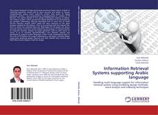 Couverture de Information Retrieval Systems supporting Arabic language