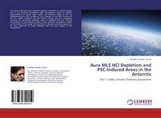 Portada del libro de Aura MLS HCl Depletion and PSC-Induced Areas in the Antarctic