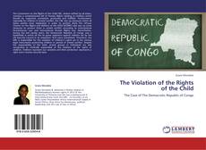 Обложка The Violation of the Rights of the Child