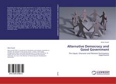 Portada del libro de Alternative Democracy and Good Government
