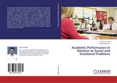 Copertina di Academic Performance in Relation to Social and Emotional Problems
