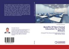 Buchcover von Benefits Of Non-Formal Education To Jua Kali Artisans