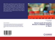 Capa do livro de Serum Level of Creatine Kinase in Diabetic Patients in Warri 