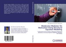 Capa do livro de Moderator-Mediator On Motivation Using Structural Equation Modeling 