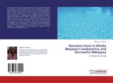 Buchcover von Narrative Voice in Dhaba Woyessa’s Godaannisa and Gurraacha Abbayyaa