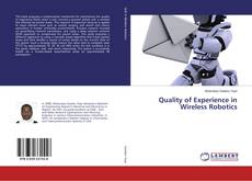 Copertina di Quality of Experience in Wireless Robotics