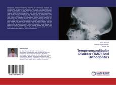 Buchcover von Temperomandibular Disorder (TMD) And Orthodontics